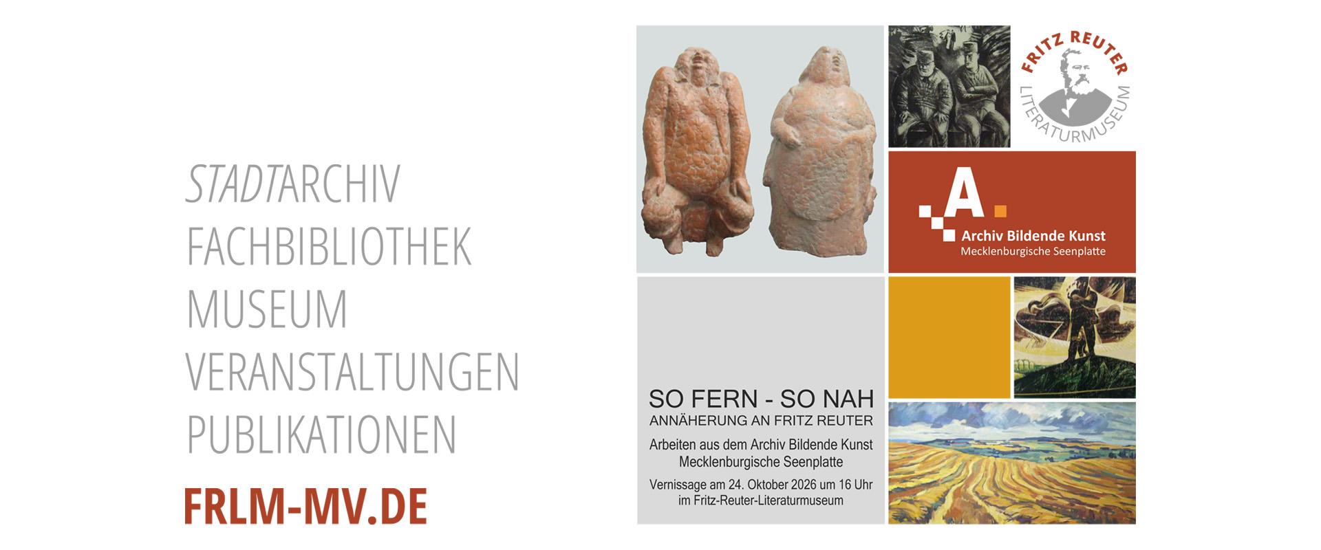 Sonderausstellung im Fritz Reuter Literaturmuseum Stavenhagen mit Arbeiten aus dem Archiv Bildende Kunst